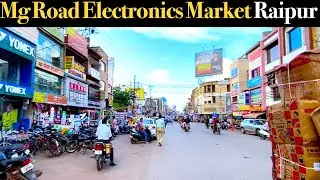 MG Road Raipur | Raipur Electronics Wholesale Market इलेक्ट्रॉनिक मार्केट रायपुर Electronic Market