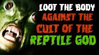 Loot the Body - Against the Cult of the Reptile God (Music Video)