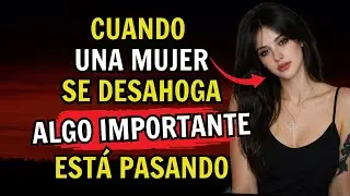 ⚠️ Si una Mujer te Cuenta sus Problemas… Esto DEFINE si te RESPETA o no | ESTOICISMO