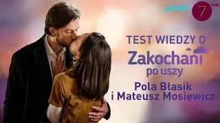 Pola i Mateusz wzięli udział w teście wiedzy o serialu! Nie na wszystkie pytania znali odpowiedź :)