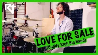 LOVE FOR SALE (Buddy Rich Big Band) | (Drum Playthrough by Roberto Toschi)