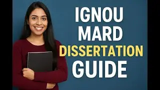 IGNOU MARD Dissertation Guide Step-by-Step Process