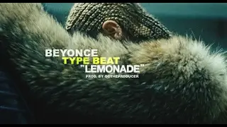 Beyonc&eacute; Type Beat - Lemonade
