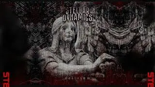STELLAR DYNAMICS - Delirium