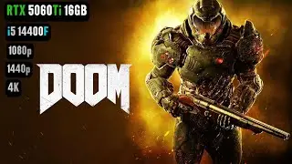 RTX 5060 Ti 16GB DOOM 2016 | DOOM RTX 5060 Ti 16GB & i5 14400F Benchmark 1080p/1440p/4K