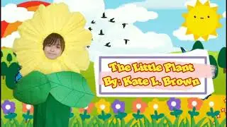 The Little Plant by Kate L. Brown | English Poem for kids | Jassey Vlogs