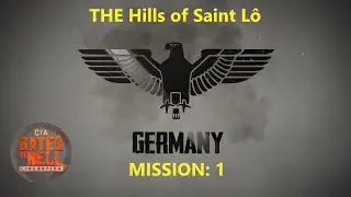 Gates Of Hell | liberation DLC | The Hills of Saint Lô