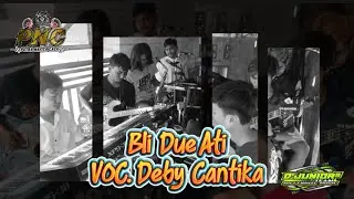 BLI DUE ATI [VOC.DEBY CANTIKA] D'JUNIORS TEAM //PUTRA NAFITA CAYA// EDISI LATIHAN