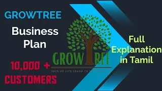 #growtree GROWTREE FULL PLAN IN TAMIL|| DREAM ACHIEVERS 247