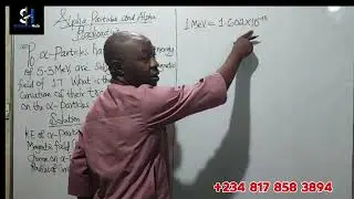 NUCLEAR PHYSICS:Solutions To Questions on Alpha particles and alpha radioactivity Lesson 1.