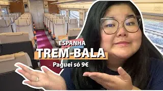 Como ir de MADRI a BARCELONA com TREM-BALA gastando pouco?