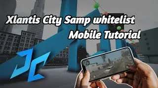 Xlantis City Samp Whitelist Mobile Tutorial @xlantiscitysamp@aadu_gamingyt  #samp