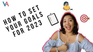 How To Set Your Goals For 2023 As A Virtual Assistant