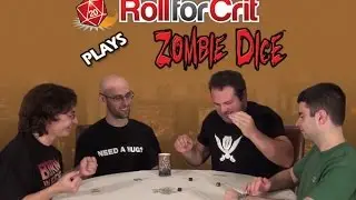 Roll for brains! | Zombie Dice | Roll For Crit Playback