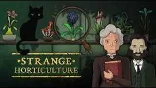 Strange Horticulture Just the Endings
