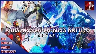 IAS Podcast Special - A Discussion On Boss Battles (NewbCast)