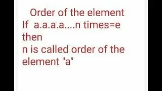 Order of Elements of an Group Explanation with Example ||Group Theory || BA/Bsc math semester 5th