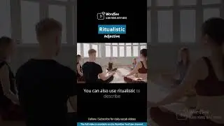 Learn the word ritualistic in one minute - Improve your English vocabulary with real world examples