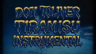 DonToliver-Tiramisu(Instrumental)Type Beat