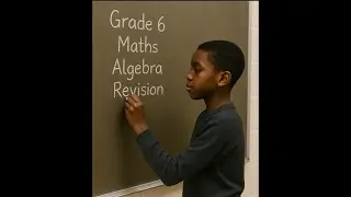 Grade 6 Maths Algebra