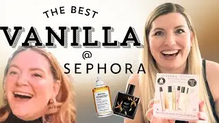 Vanilla Scents Review - Sephora&rsquo;s Best Selling Picks 