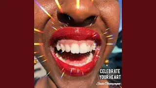 Celebrate Your Heart