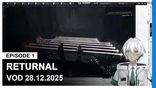 Snow plays Returnal with Cyruz (Episode 1) 【VOD 28.12.2025】