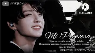 Imagina con, JEON JUNGKOOK || Mi Princesa || C.Unico : Sj.