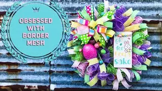 Oh, For Peep's Sake! How To Make An Easter Wreath With Six Kinds Of Deco Mesh -- Spring Decor