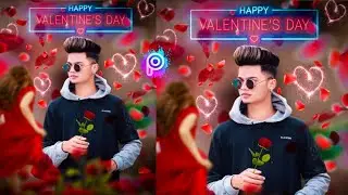 20 Seconds Valentine's Day Photo Editing In PicsArt By Maurya Creation l valentine's Week Editing