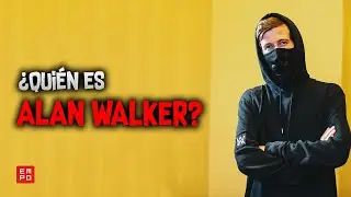 ¿Quién es ALAN WALKER?