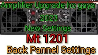Mt 1201 back panel setting/Mt 1201 amplifier settings/Power amplifier back panel setting/Dj Vlog