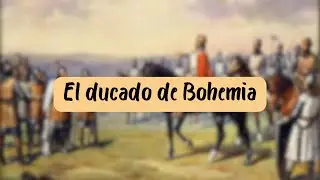 El ducado de Bohemia