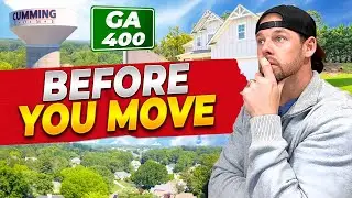 Before You Move to Cumming Georgia&hellip; Watch This First!
