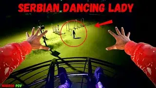 Serbian Dancing Lady Part 68 | Horror PoV | Horror Ghost | The Midnight Terrors 01