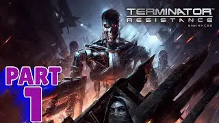 TERMINATOR: RESISTANCE - ENHANCED EDITION - PS5 Walkthrough - PART 1 - RULES OF SURVIVAL