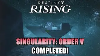 Singularity: Order V Completed! Realm of the IX | Singularity: Orders Gameplay - Destiny: Rising