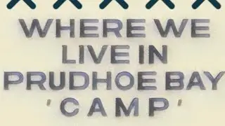Beyond The Ice Road 🥶 'CAMP' in PRUDHOE BAY ALASKA