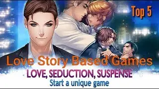 Top 5 Love Story Based Games For Android & iOS (High Graphics)