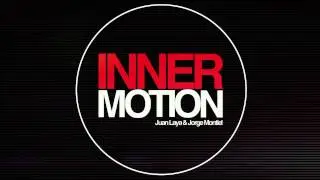 Innermotion (Balearic Boogie Reprise) Juan Laya & Jorge Montiel