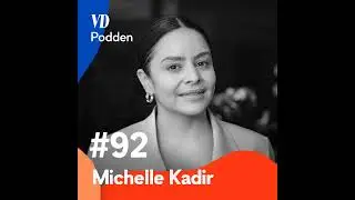 #92: Michelle Kadir - Youtubes Sverigechef om eget driv och inre lycka