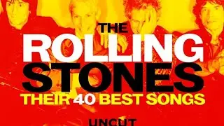 Top 40 Rolling Stones Songs
