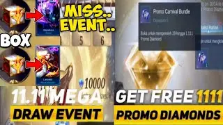 NEW EVENT UPCOMING MEGA DRAW DOUBLE 11 & TRIK MENDAPATKAN 11.11 PROMO DIAMOND DARI LOGIN
