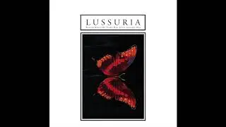 Lussuria - Poison Butterfly Came Day After Autumn Day (Full Album)