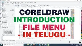 CorelDraw introduction File Menu in Telugu for Beginners [2020] | Coreldraw Tutorials in Telugu