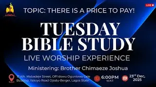 THERE IS A PRICE TO PAY - Tuesday Bible Study