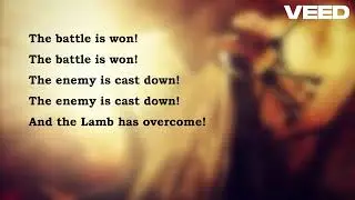 The Lamb Has Overcome (Revelation 12:7-10)