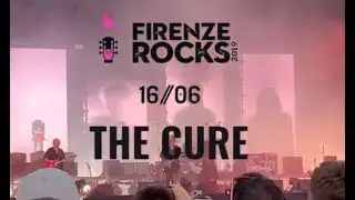 The Cure live @ Firenze Rocks 16 06 2019
