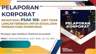 NEW 2025 ❗️❗️❗️ LATIHAN SOAL CA- PELAPORAN KORPORAT PSAK 105 ASET TIDAK LANCAR TERSEDIA UNTUK DIJUAL
