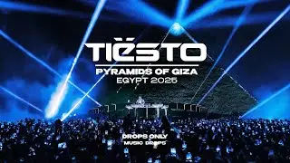 Tiësto [Drops Only] @ The Great Pyramids of Giza, Egypt 2025